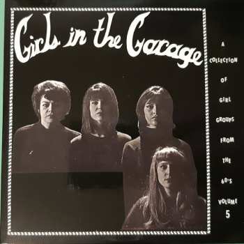 6CD/Zestaw pudełkowy Various: Girls In The Garage - A Collection Of Girl Garage And Girl Groups From The 60s! Volumes 1-6
