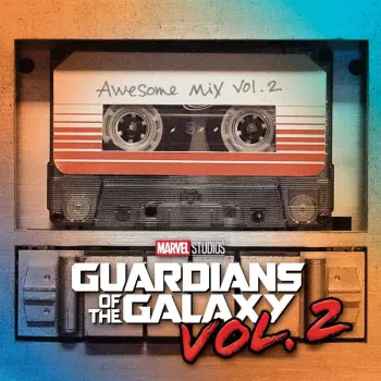 Album Various: Guardians Of The Galaxy Vol. 2: Awesome Mix Vol. 2