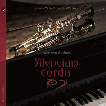 Album Various: Hermann & Berthold Weindorf - Silencium Cordis