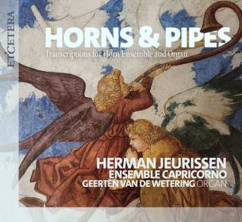 Album Various: Horns & Pipes - Transkriptionen Für Hornensemble & Orgel