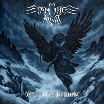 LP I Am The Night: While The Gods Are Sleeping