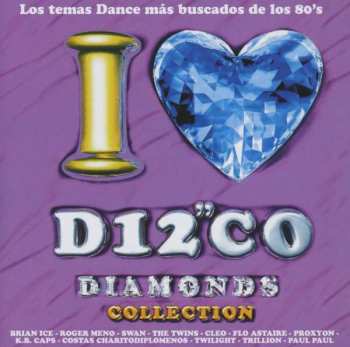 CD Various: I Love Disco Diamonds Collection Vol. 13 LTD