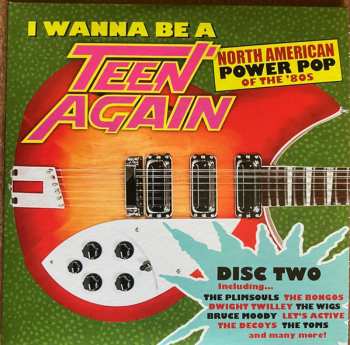 3CD/Zestaw pudełkowy Various: I Wanna Be A Teen Again - American Power Pop 1980-1989