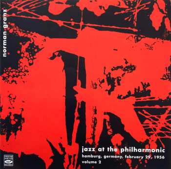 2CD/Zestaw pudełkowy Various: Jazz At The Philharmonic (Hamburg, Germany, February 29, 1956)