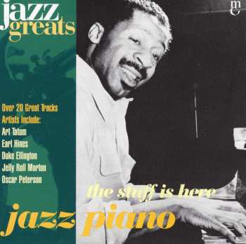 Album Various: Jazz Piano - The Stuff Is Here