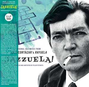 Album Various: Jazzuela - Julio Cortázar Y El Jazz
