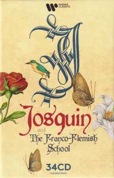34CD/Zestaw pudełkowy Various: Josquin & The Franco-Flemish School