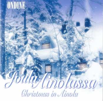 CD Various: Joulu Ainolassa = Christmas In Ainola