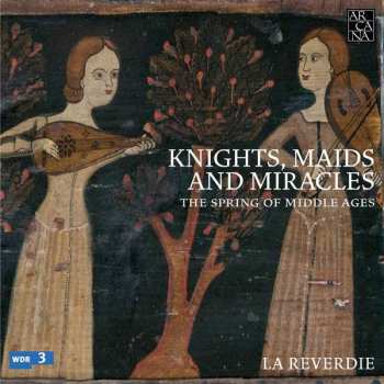 5CD/Zestaw pudełkowy La Reverdie: Knights, Maids And Miracles: The Spring Of Middle Ages