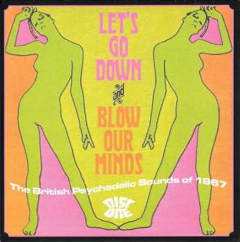 3CD/Zestaw pudełkowy Various: Let's Go Down And Blow Our Minds: The British Psychedelic Sounds Of 1967