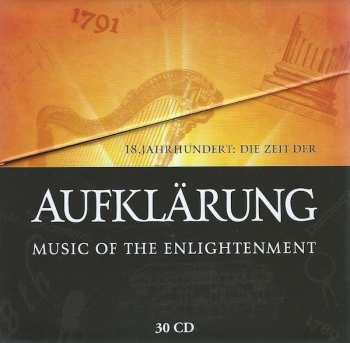 30CD/Zestaw pudełkowy Various: Lumières: La Musique Du XVIIIe Siècle - 18th Century: The Age Of Enlightenment - 18. Jahrhundert: Die Zeit Der Aufklärung LTD