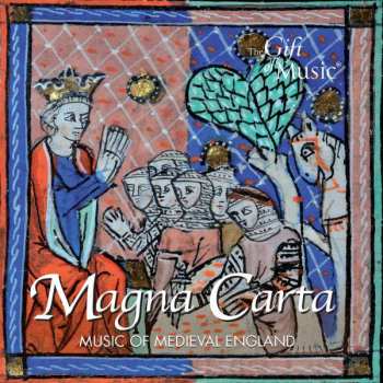 CD Various: Magna Carta - Music Of Medieval England