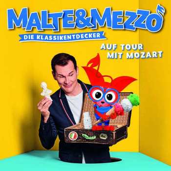 CD Various: Malte & Mezzo - Die Klassikentdecker: Auf Tour Mit Mozart