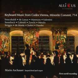 CD Various: Mario Aschauer - Keyboard Music From Codex Vienna, Minorite Convent, 714