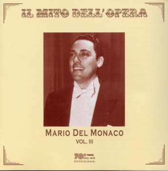 CD Various: Mario Del Monaco - Il Mito Dell'opera Vol.3