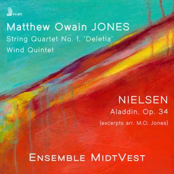 CD Various: Matthew Owain Jones: String Quartet No. 1, Wind Qu