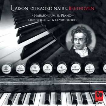 CD Various: Oliver Drechsel & Christoph Lahme - Liaison Extraordinaire: Beethoven