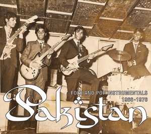 CD Various: Pakistan (Folk And Pop Instrumentals 1966-1976)