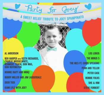 CD Various: Party For Joey - A Sweet Relief Tribute To Joey Spampinato