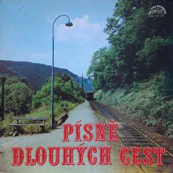 LP Various: Písně Dlouhých Cest