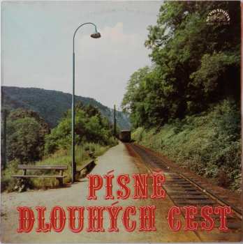 LP Various: Písně Dlouhých Cest