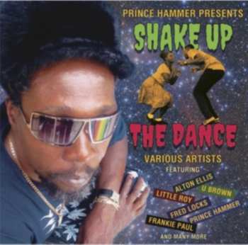 Album Various: Prince Hammer Presents Shake Up The Dance