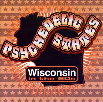 CD Various: Psychedelic States: Wisconsin In The 60s