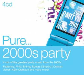 Album Various: Pure... 2000s Party