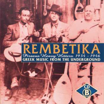 4CD/Zestaw pudełkowy Various: Rembetika (Greek Music From The Underground)