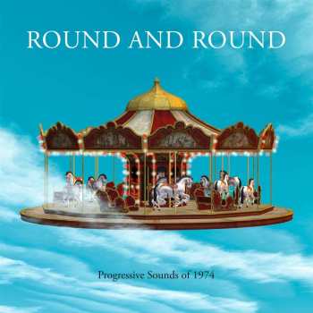 4CD Various: Round And Round: Progressive Sounds Of 1974