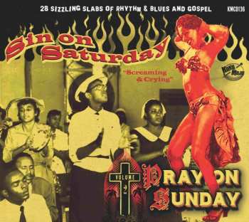 CD Various: Sin On Saturday, Pray On Sunday Volume 2 "Screaming & Crying"
