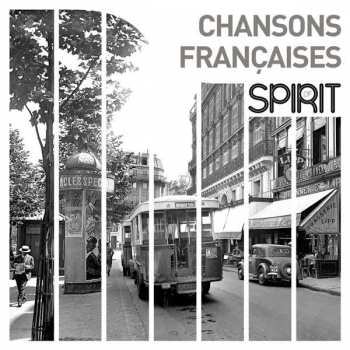 LP Various: Spirit Of Chansons Françaises 