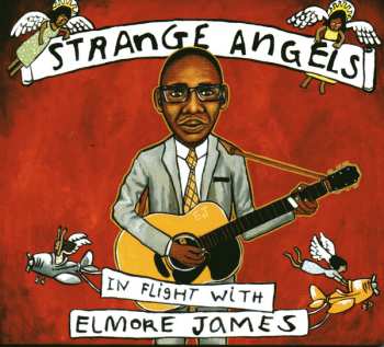 CD Various: Strange Angels (In Flight With Elmore James)