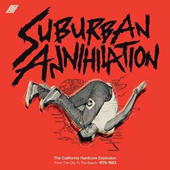 CD Various: Suburban Annihilation - The California Hardcore Explosion From The City To The Beach: 1978-1983