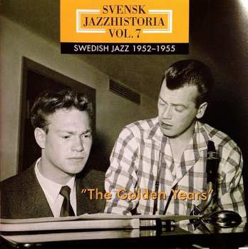 3CD/Zestaw pudełkowy Various: Svensk Jazzhistoria Vol. 7 – Swedish Jazz 1952–1955 – The Golden Years