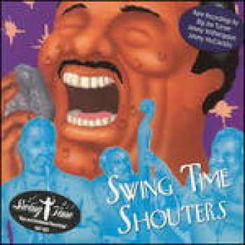 Album Various: Swing Time Shouters