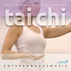 CD Various: Tai Chi: Innere Harmonie Für Körper Und Geist