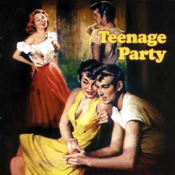 Album Various: Teenage Party