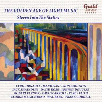 CD Various: The Golden Age Of Light Music: Stereo Into The Sixties