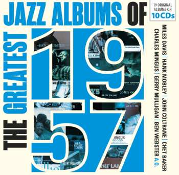 Album Various: The Greatest Jazz Albums Of 1957