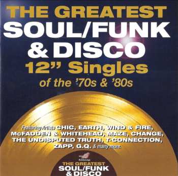 4CD/Zestaw pudełkowy Various: The Greatest Soul/Funk & Disco 12" Singles Of The '70s & '80s