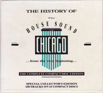 Album Various: The History Of The House Sound Of Chicago