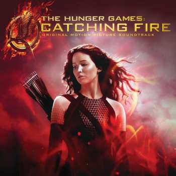 CD Various: The Hunger Games: Catching Fire (Original Motion Picture Soundtrack)