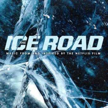 CD Various: The Ice Road (Music From And Inspired By The Netflix Film)