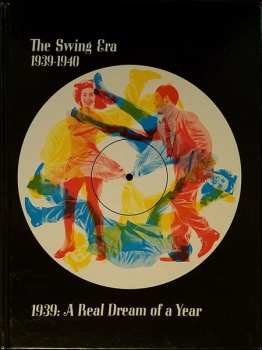 3LP/Zestaw pudełkowy Various: The Swing Era: The Music Of 1939-1940: 1939: A Real Dream Of A Year