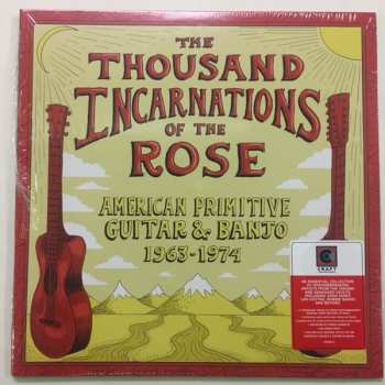 LP Various: The Thousand Incarnations Of The Rose: American Primitive Guitar And Banjo 1963-1974