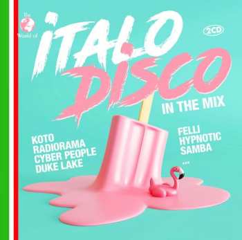 2CD Various: The World Of Italo Disco In The Mix