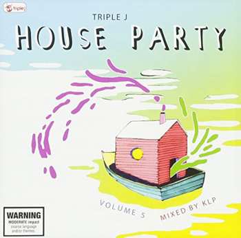 2CD Various: Triple J House Party Volume Five