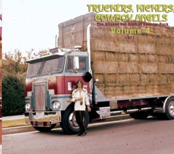 2CD Various: Truckers, Kickers, Cowboy Angels - The Blissed-Out Birth Of Country Rock Volume 4 (1971)