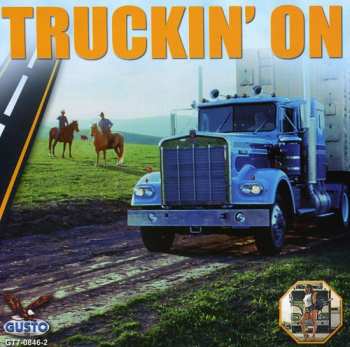 CD Various: Truckin' On